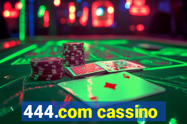 444.com cassino