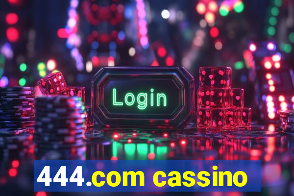 444.com cassino