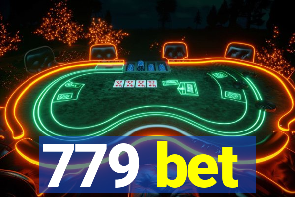 779 bet