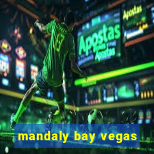 mandaly bay vegas