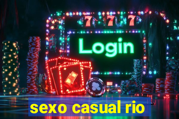 sexo casual rio