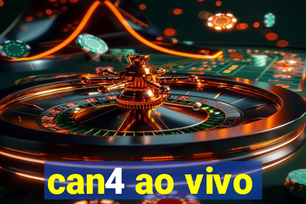 can4 ao vivo