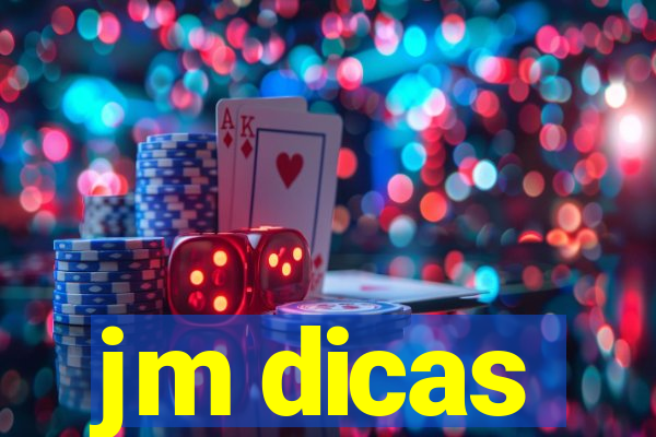 jm dicas