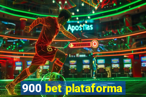 900 bet plataforma