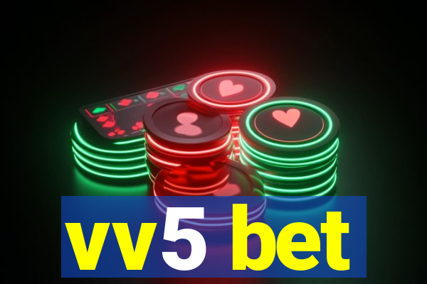 vv5 bet