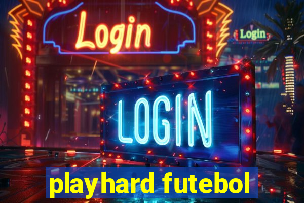 playhard futebol