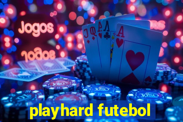 playhard futebol