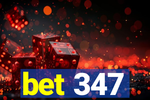 bet 347