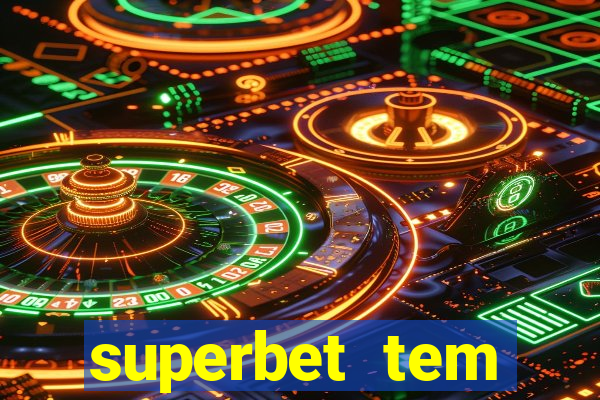 superbet tem pagamento antecipado