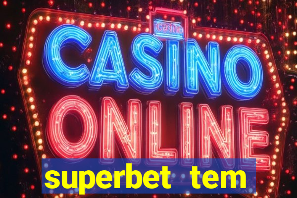 superbet tem pagamento antecipado