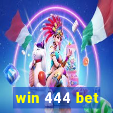 win 444 bet