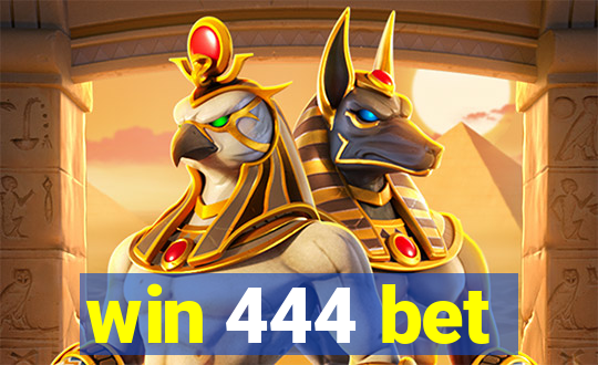 win 444 bet