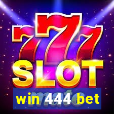 win 444 bet