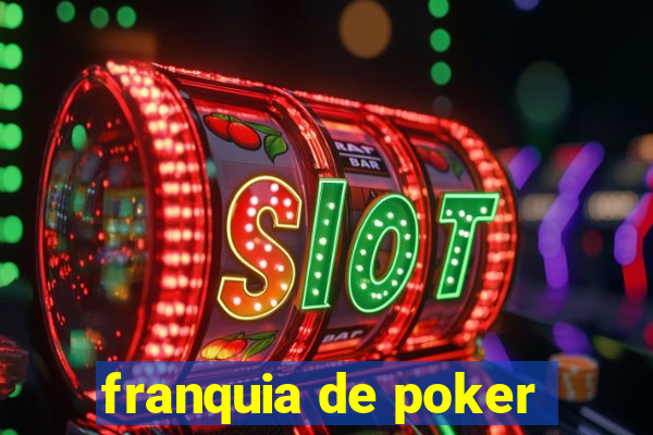 franquia de poker