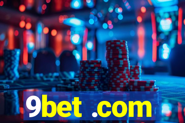 9bet .com