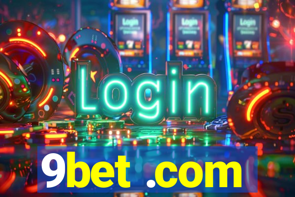 9bet .com