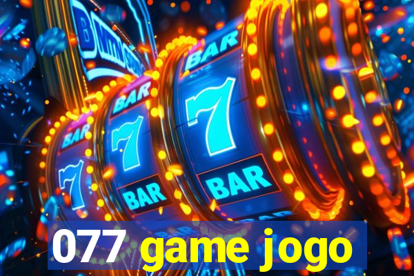 077 game jogo