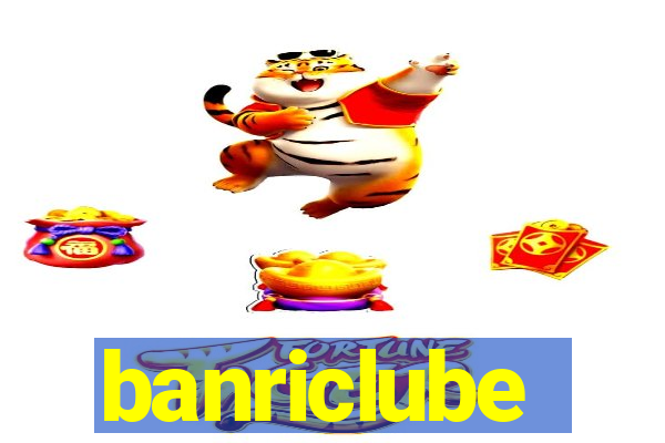 banriclube