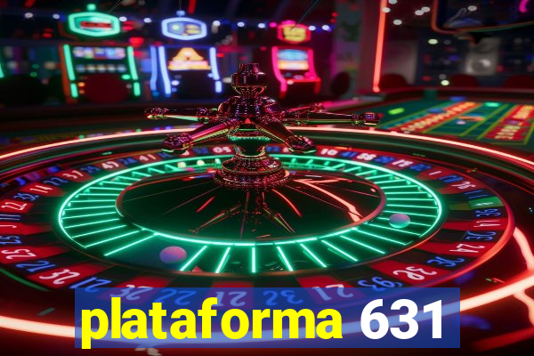 plataforma 631