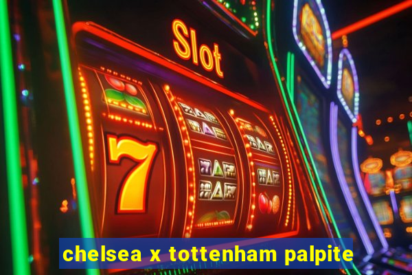 chelsea x tottenham palpite