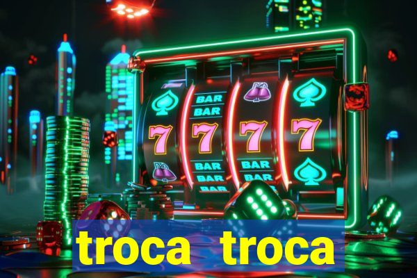 troca troca cruzeiro sp