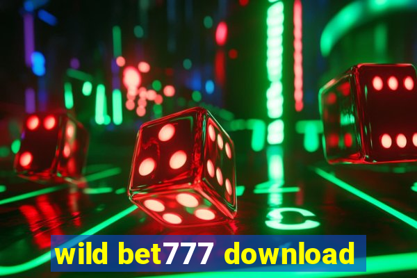 wild bet777 download