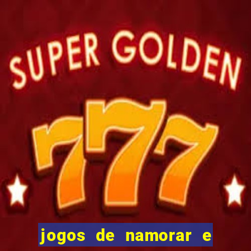 jogos de namorar e fazer filho