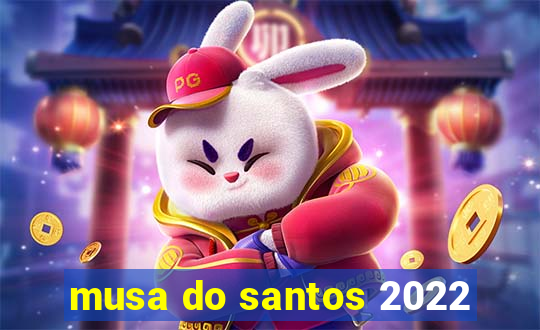 musa do santos 2022