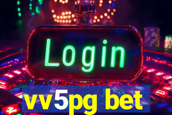 vv5pg bet