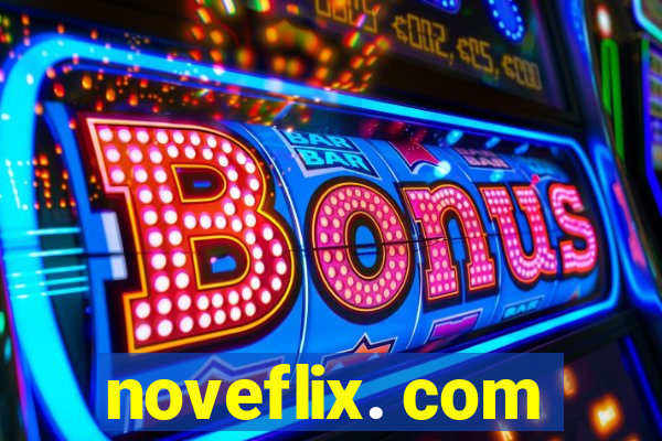 noveflix. com