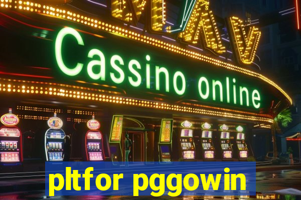 pltfor pggowin