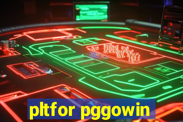 pltfor pggowin