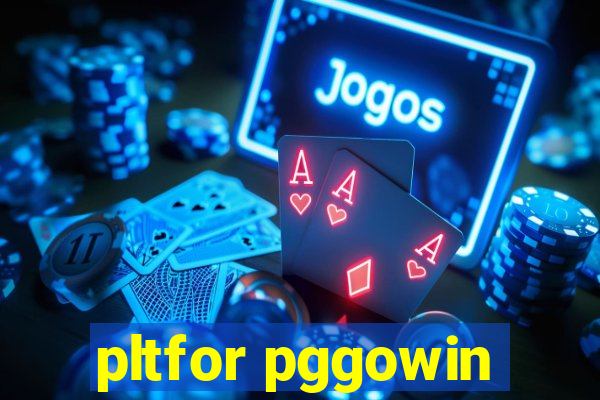 pltfor pggowin