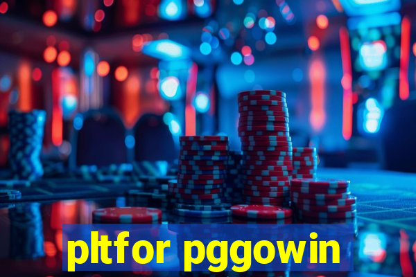 pltfor pggowin