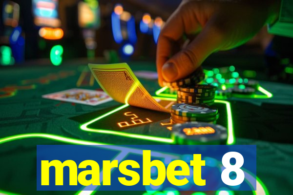 marsbet 8