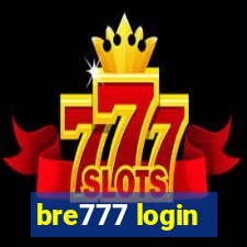 bre777 login