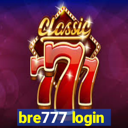 bre777 login