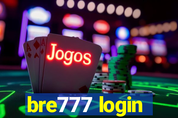 bre777 login