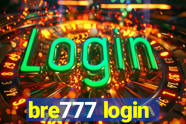 bre777 login