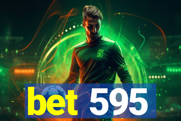 bet 595