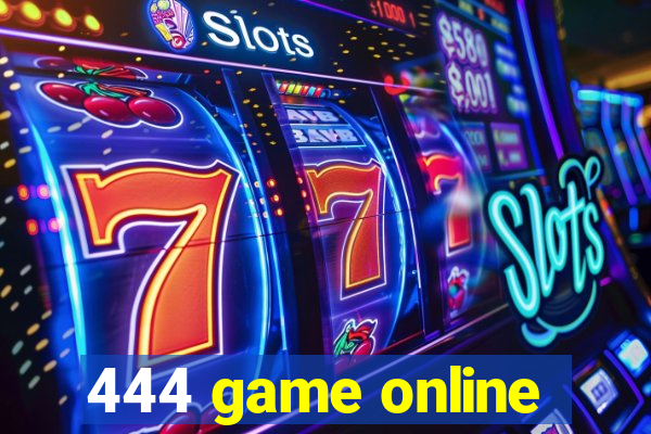 444 game online