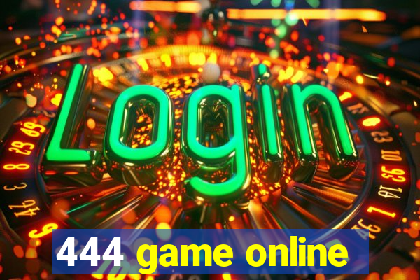 444 game online