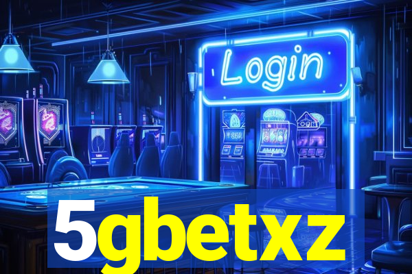 5gbetxz