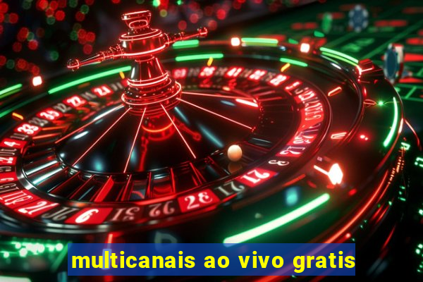 multicanais ao vivo gratis