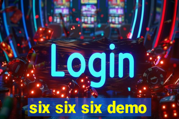 six six six demo