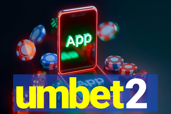 umbet2