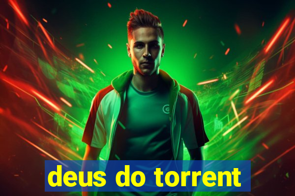 deus do torrent