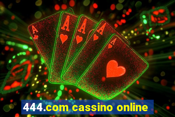 444.com cassino online