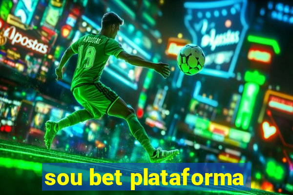 sou bet plataforma