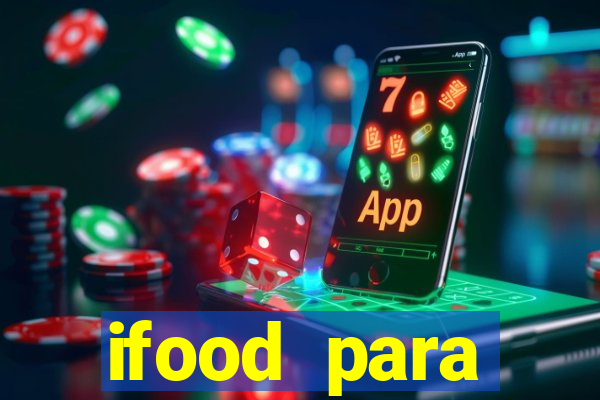 ifood para restaurante login